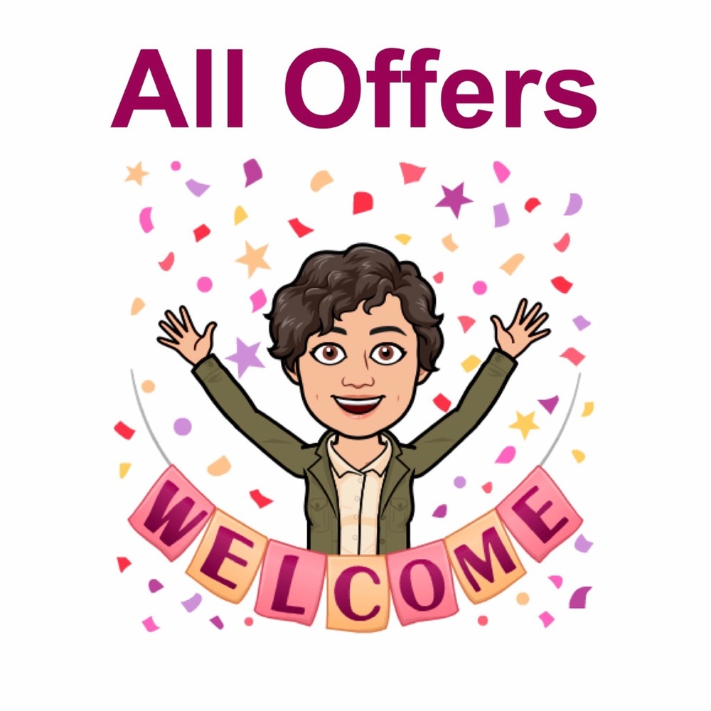 All Offers Welcome!
